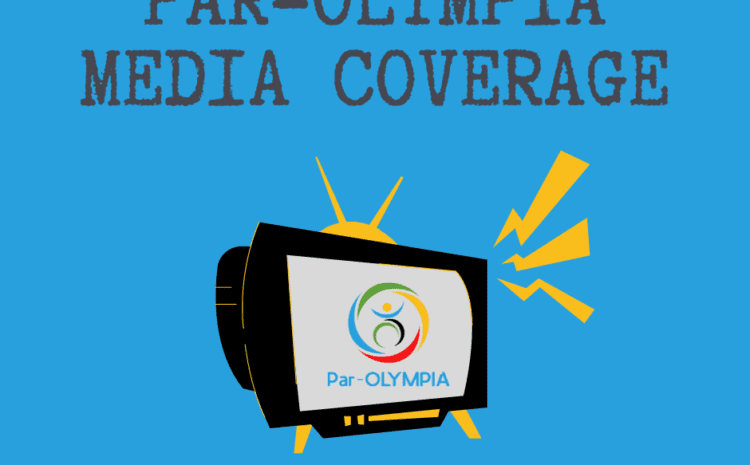  Press Releases and Media Coverage of Par-OLYMPIA Event